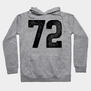 Seventy Two 72 Hoodie